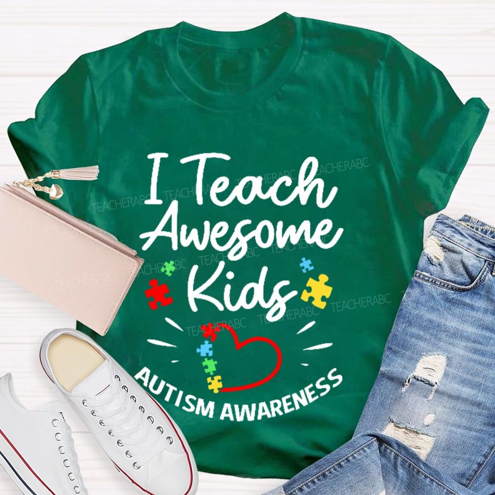 I Teach Awesome Kids Autism Awareness Teacher T-shirt