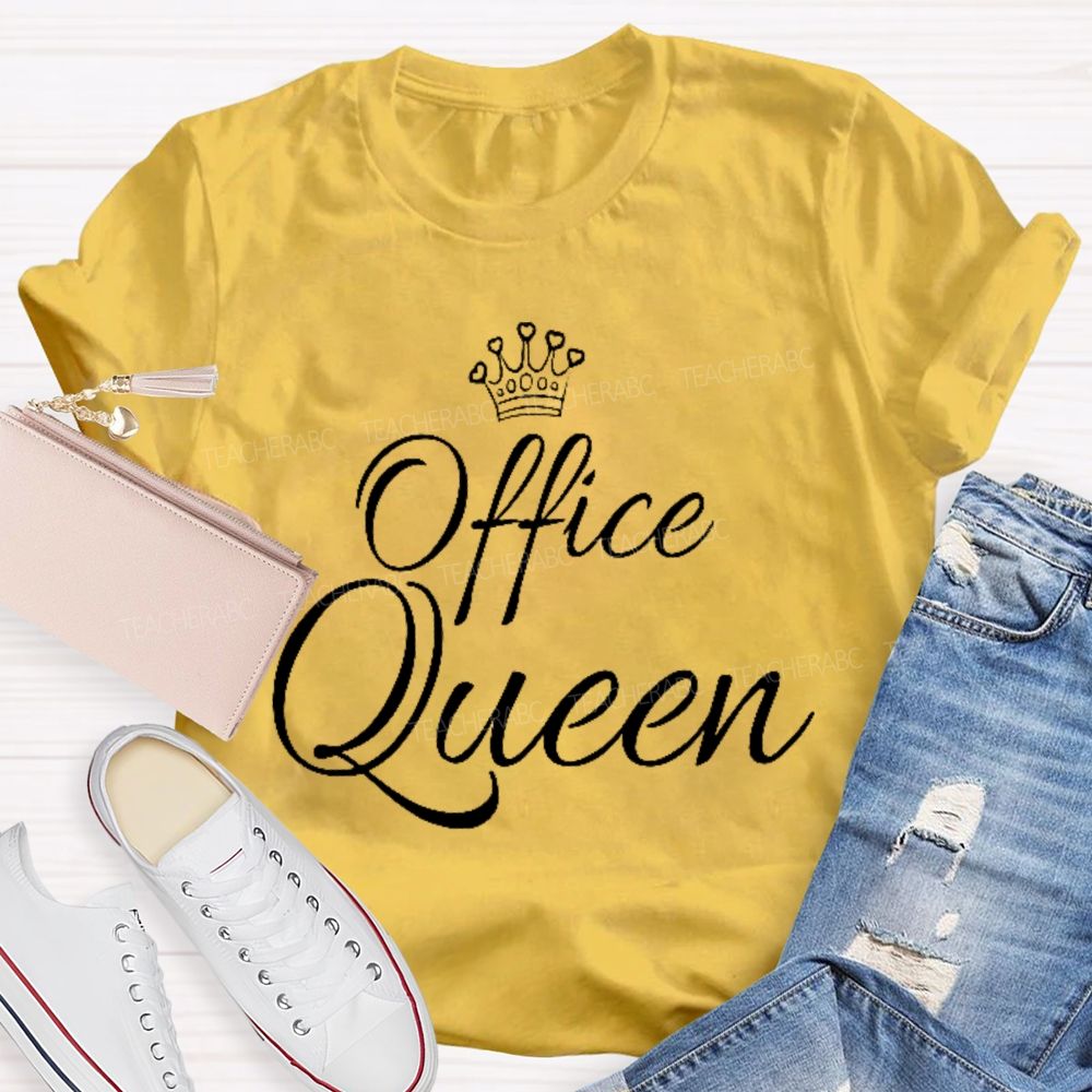 Office Queen Teacher T-shirt
