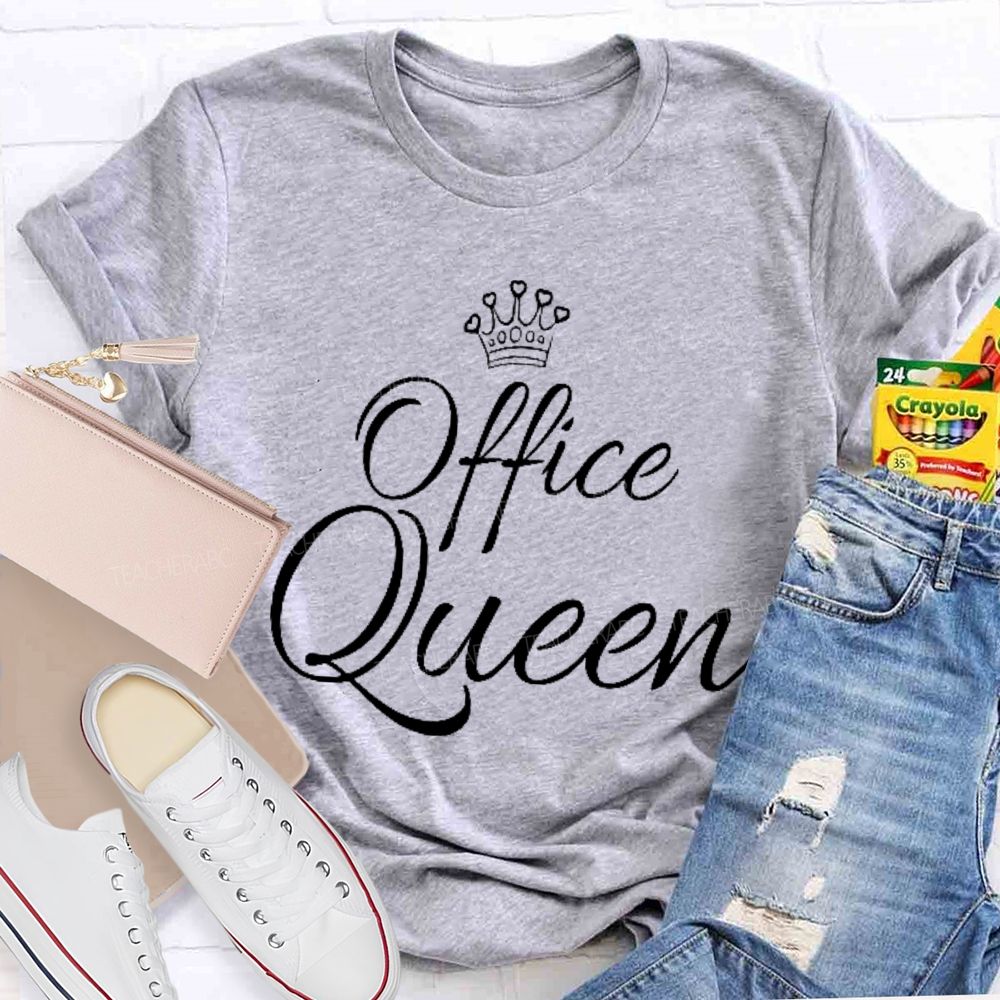 Office Queen Teacher T-shirt