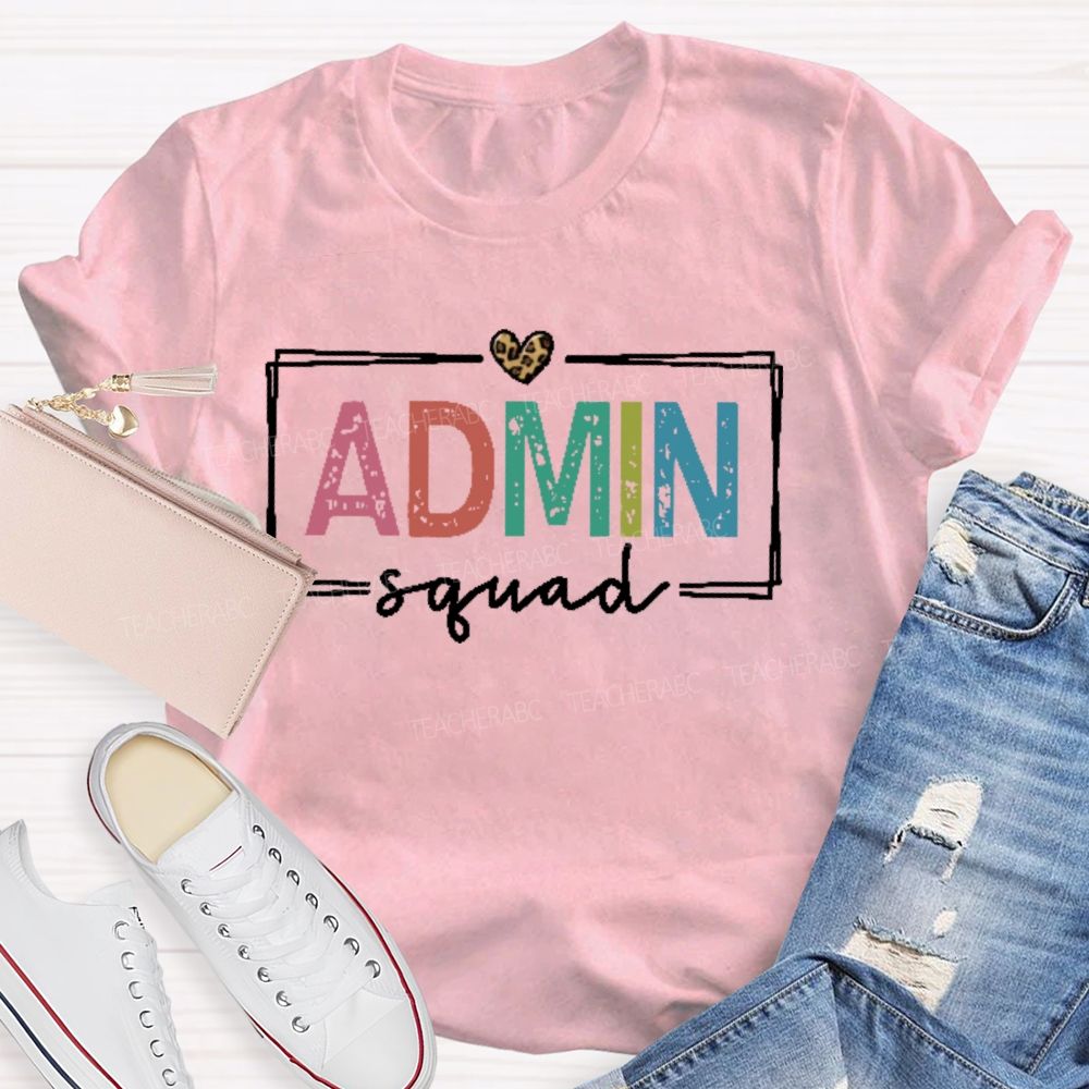 Admin Squad Colorful Letters Teacher T-shirt
