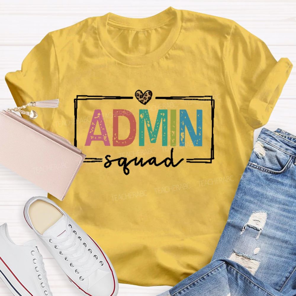 Admin Squad Colorful Letters Teacher T-shirt