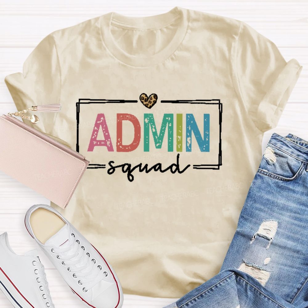 Admin Squad Colorful Letters Teacher T-shirt