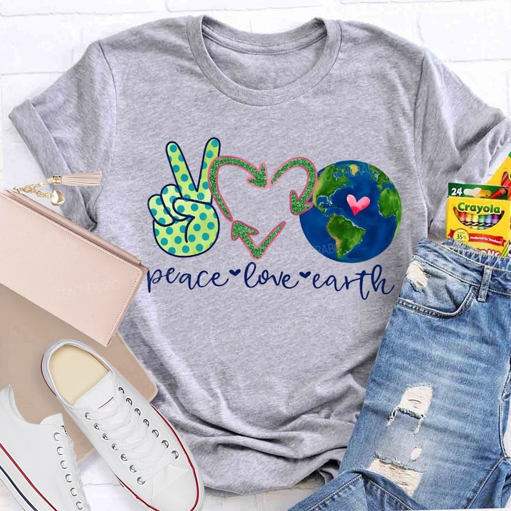 Peace Love Earth Heart Earth Day Teacher T-shirt