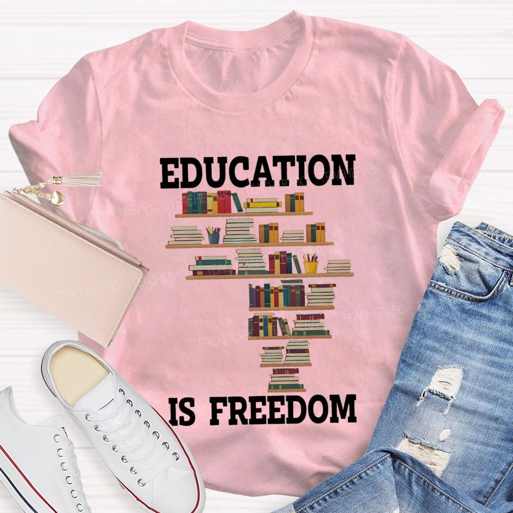 Education Is Freedom Fall In Love With Reading Teacher T-shirt