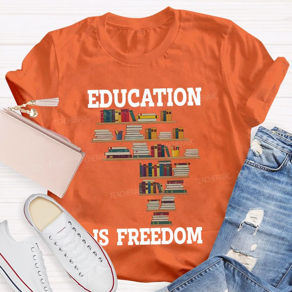 Education Is Freedom Fall In Love With Reading Teacher T-shirt