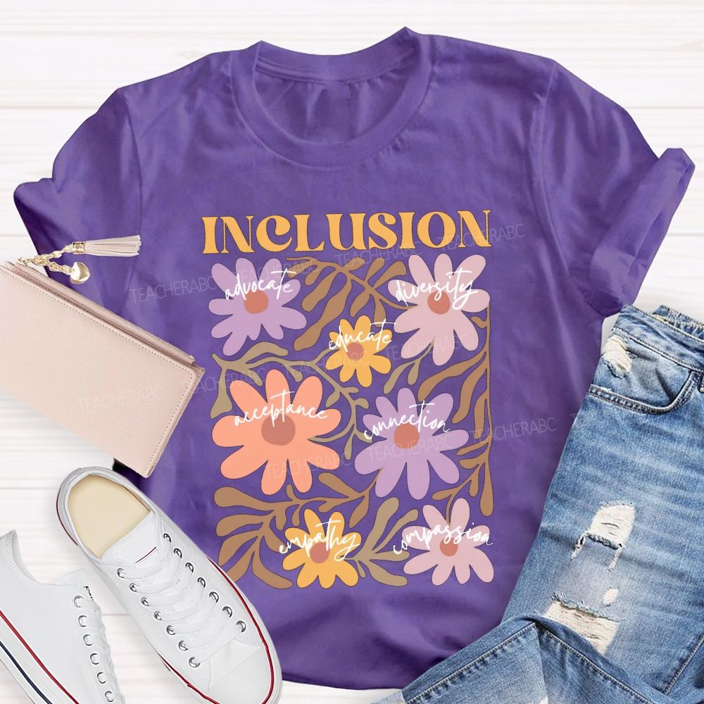 Inclusion Advocate Diversity Acceptance Connection Teacher T-shirt