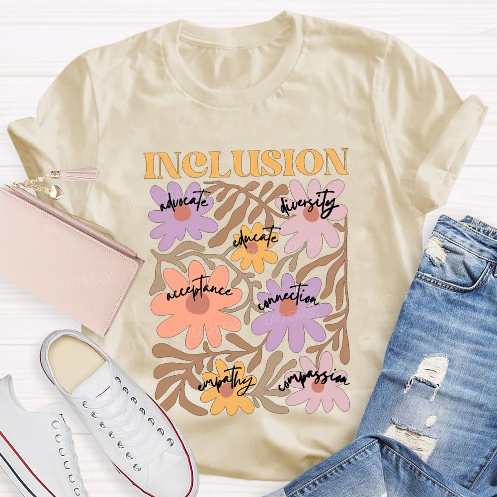 Inclusion Advocate Diversity Acceptance Connection Teacher T-shirt