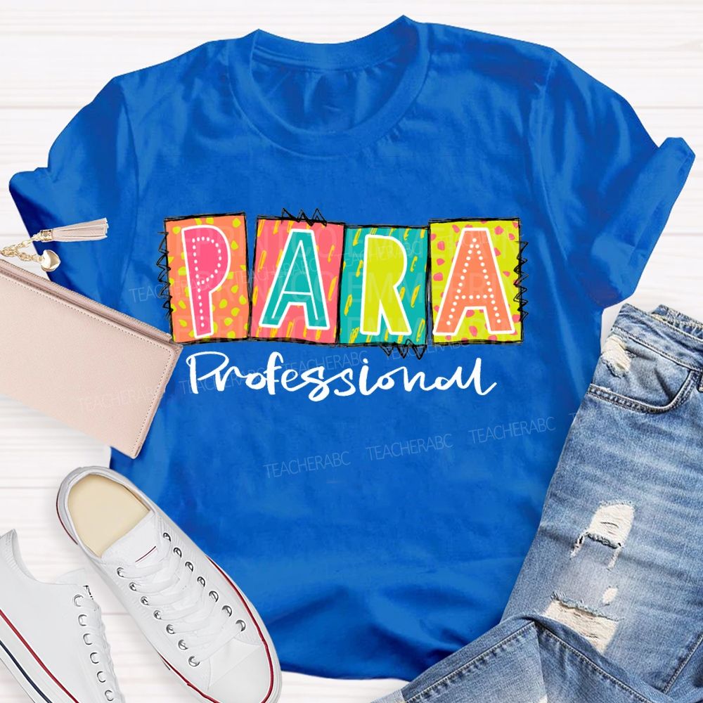 Paraprofessional Colored Block Font Teacher T-shirt