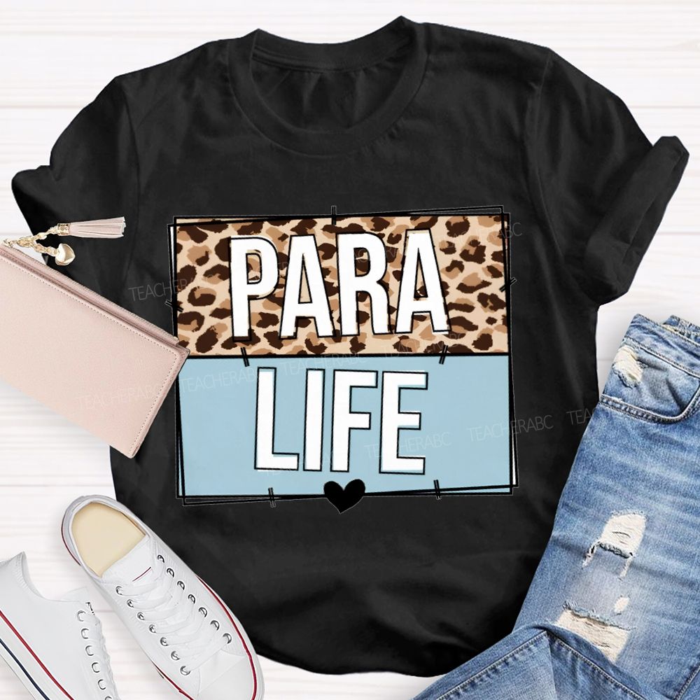 Para Life Leopard Print Teacher T-shirt
