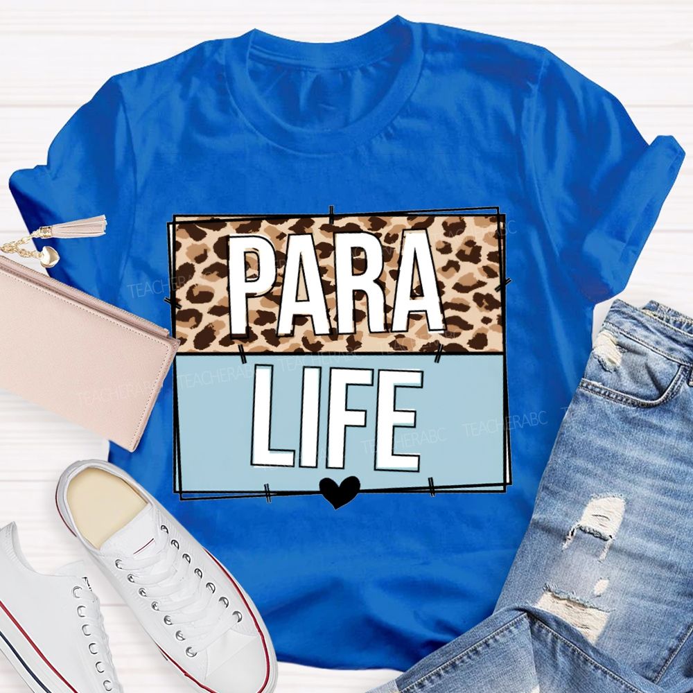 Para Life Leopard Print Teacher T-shirt