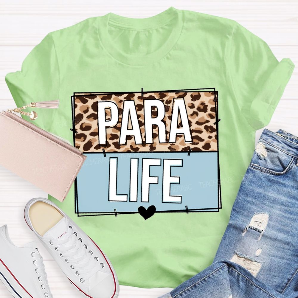 Para Life Leopard Print Teacher T-shirt