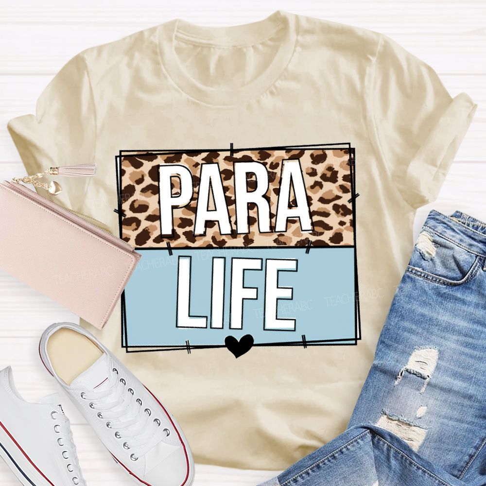 Para Life Leopard Print Teacher T-shirt