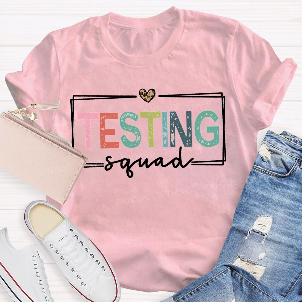 Testing Squad Colorful Font And Leopard Print Hearts Teacher T-shirt