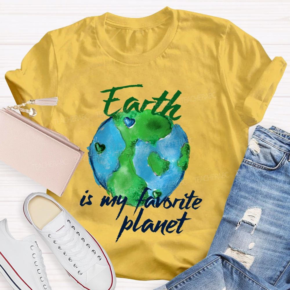 Earth Is My Favorite Planet Teacher T-shirt