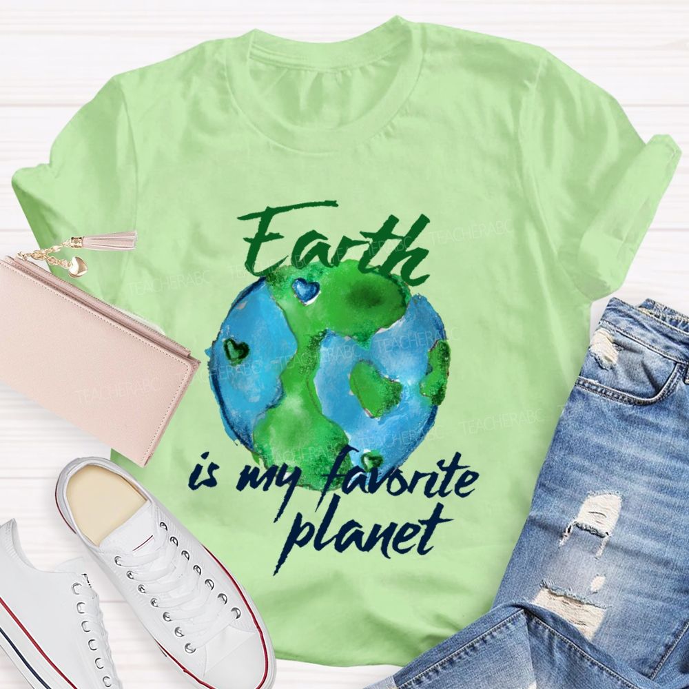 Earth Is My Favorite Planet Teacher T-shirt