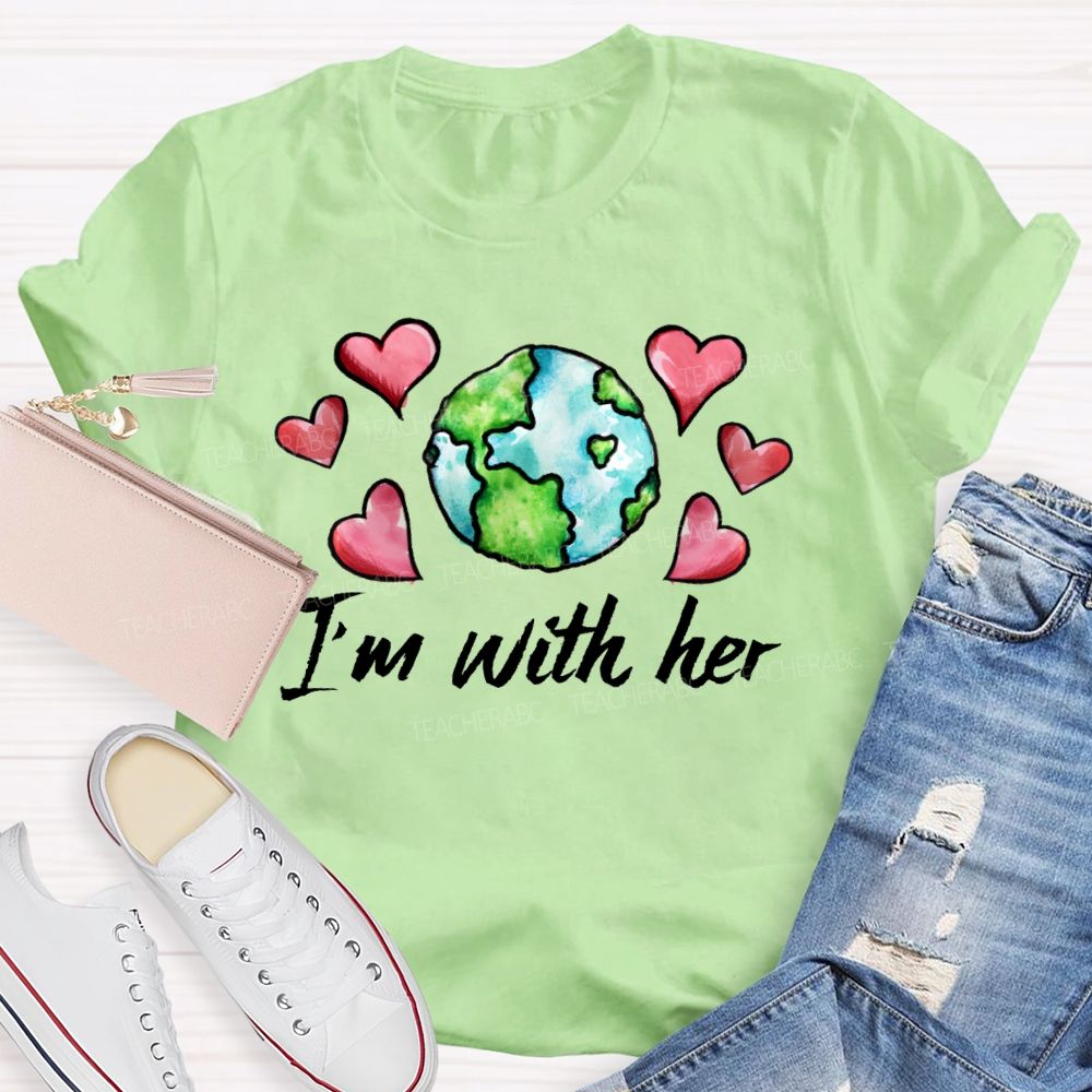 I'm With Her Graphic Teacher T-shirt