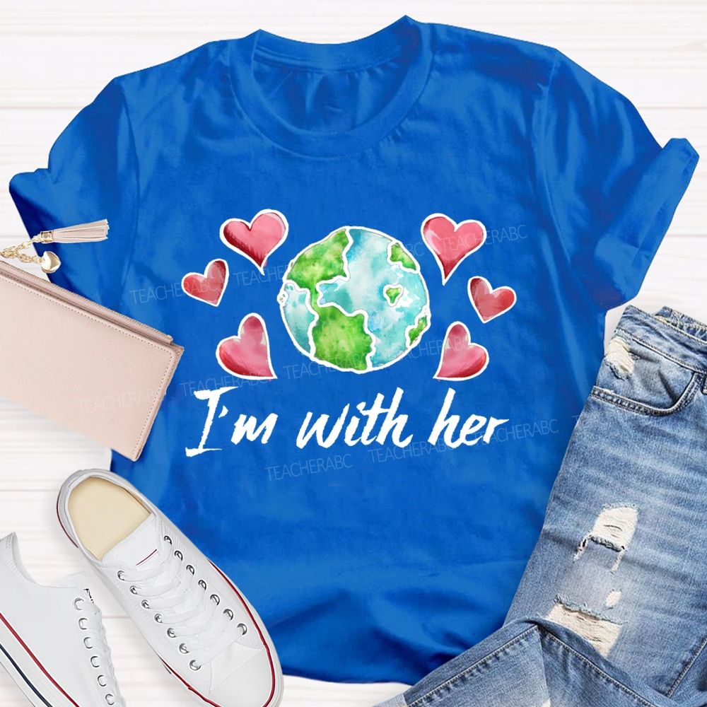 I'm With Her Graphic Teacher T-shirt