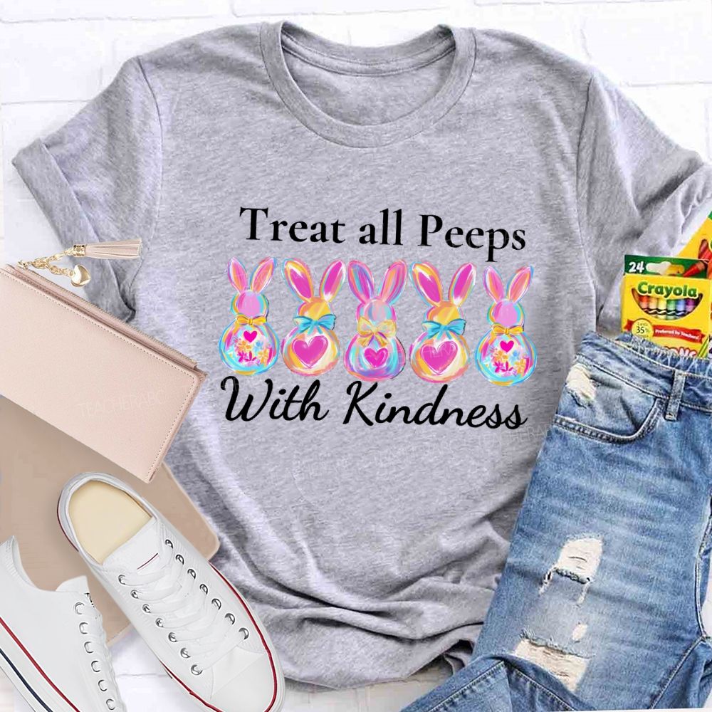 Treat All Peeps With Kindness Cute Bunny Teacher T-shirt