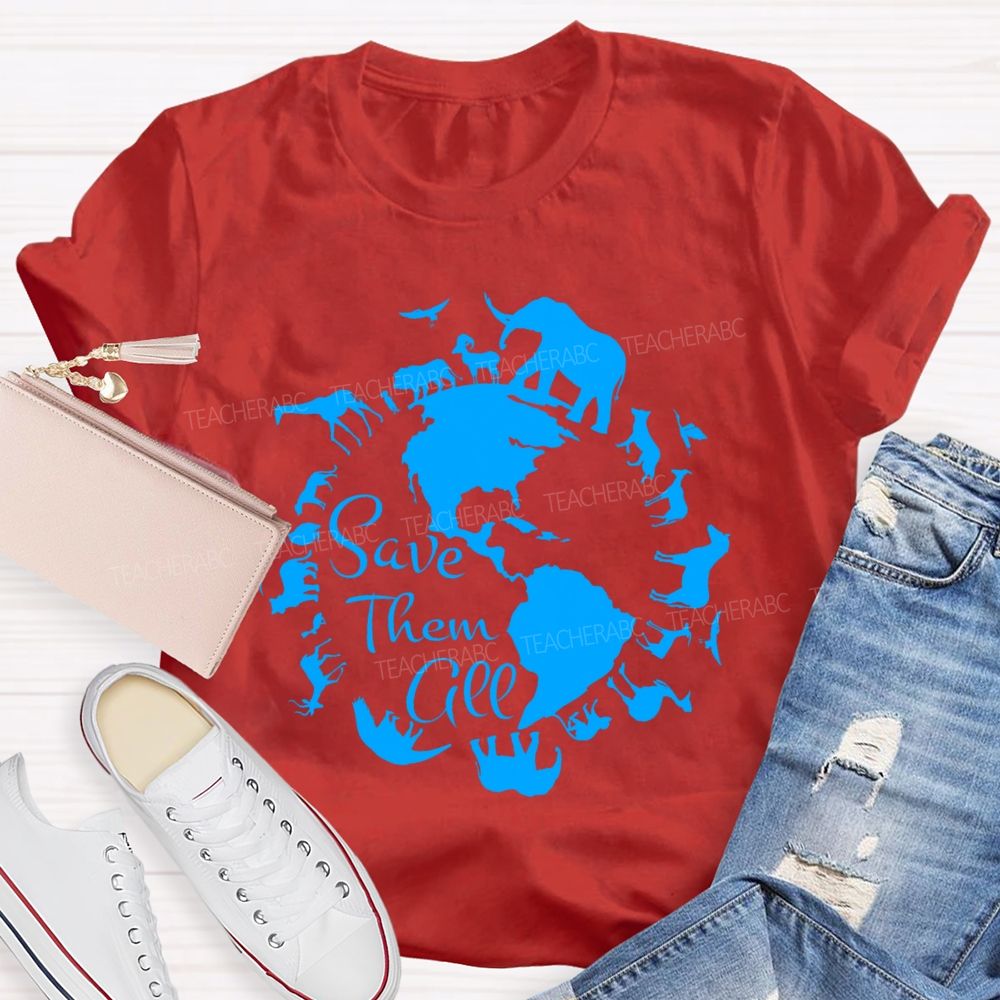 Save Them All Teacher T-shirt