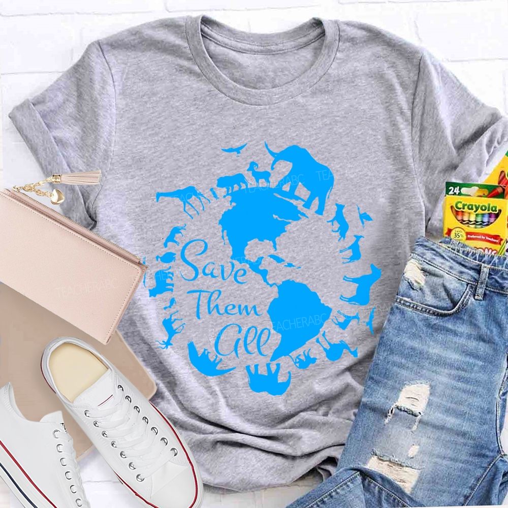 Save Them All Teacher T-shirt