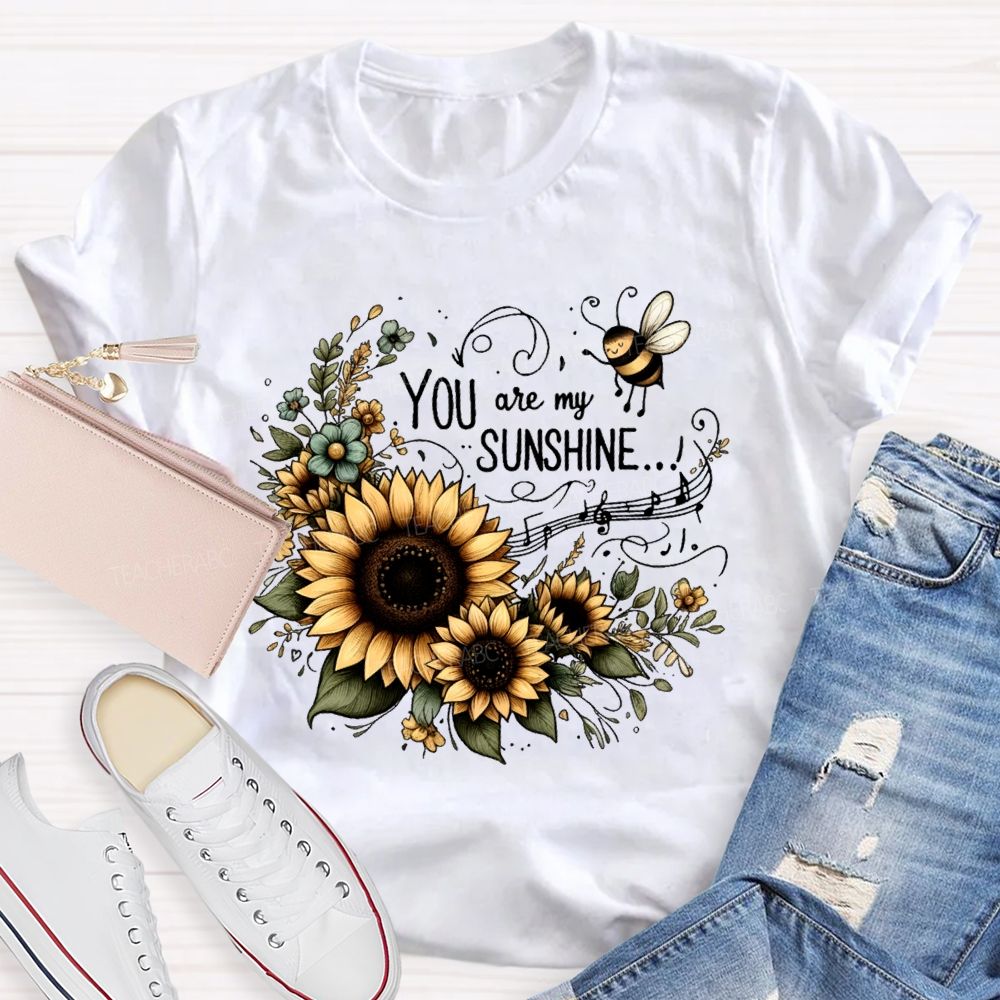 You Are My Sunshine Sunflower Graphic Teacher T-shirt
