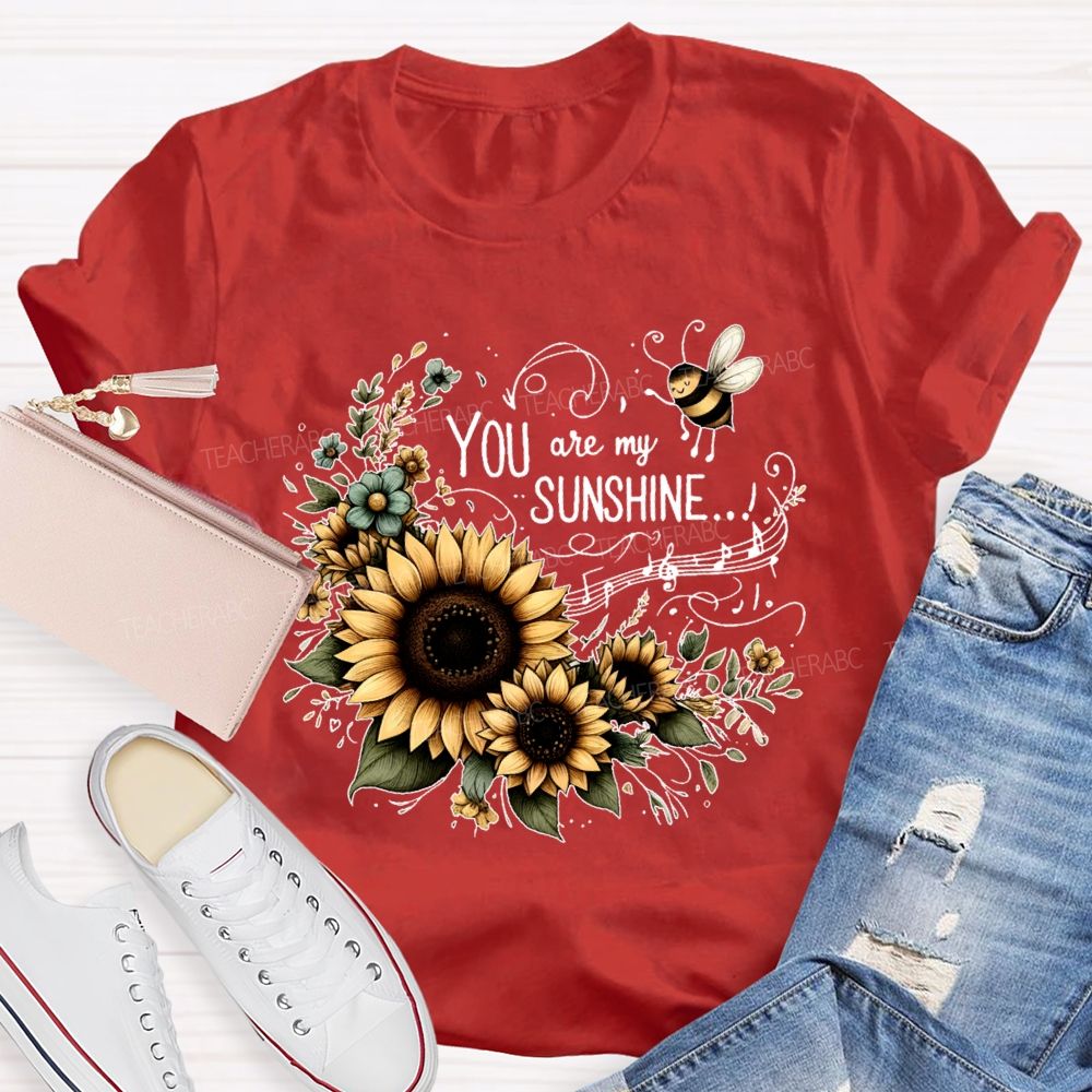 You Are My Sunshine Sunflower Graphic Teacher T-shirt
