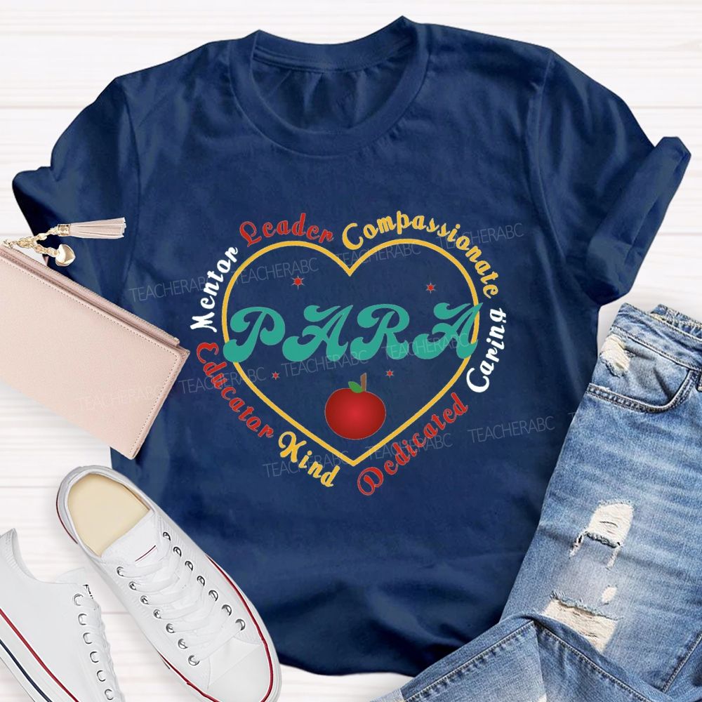 Mentor Leader Compassionate Caring Teacher T-shirt