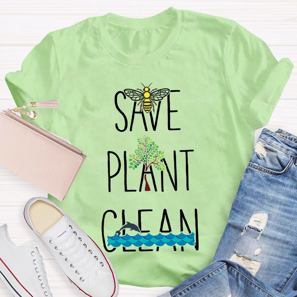 Save Bees Plant Trees Clean The Seas Teacher T-shirt