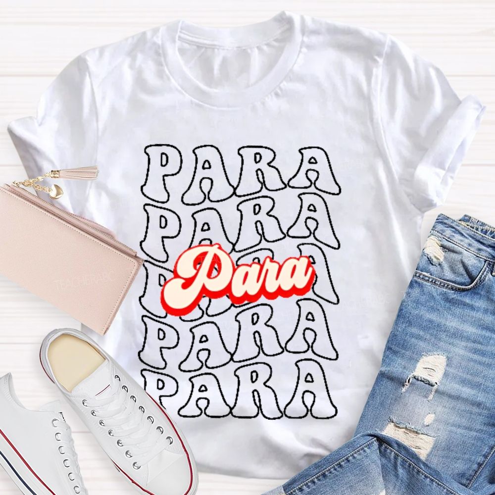 Para Letters Graphics Teacher T-shirt