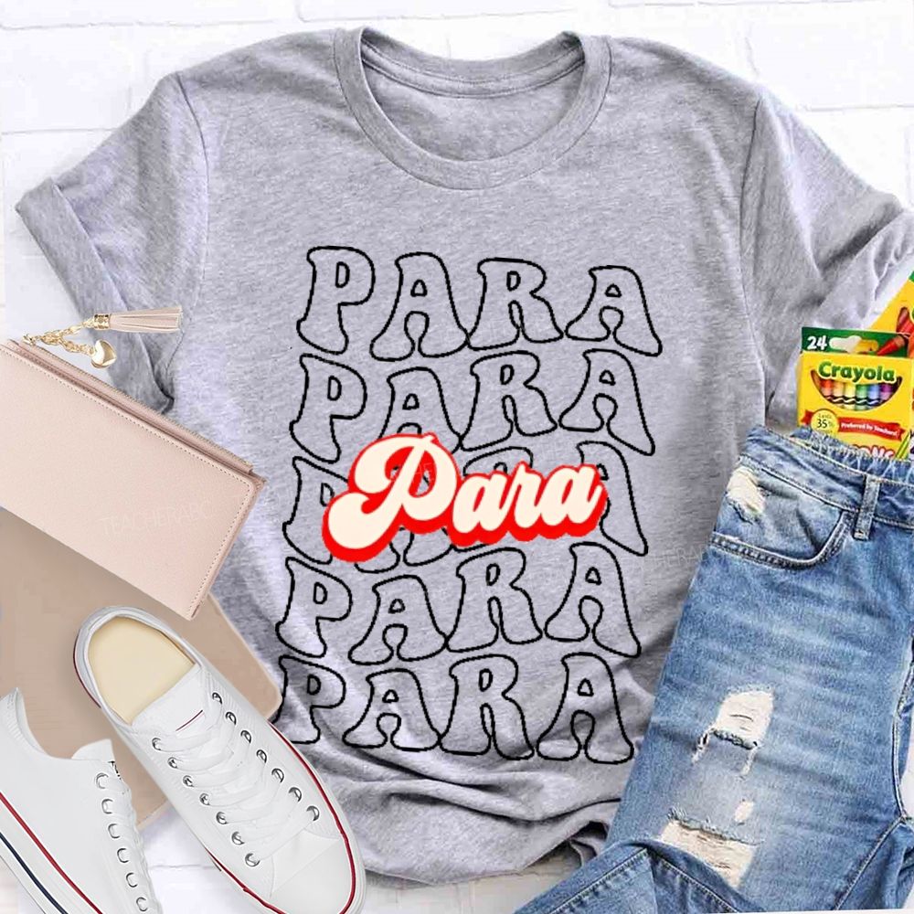 Para Letters Graphics Teacher T-shirt