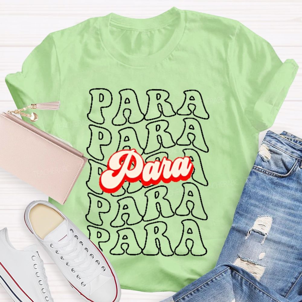 Para Letters Graphics Teacher T-shirt