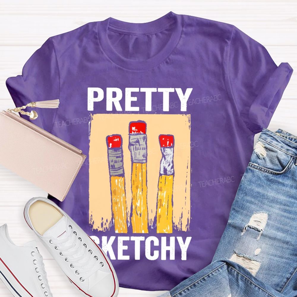 Pretty Sketchy Graphics Teacher T-shirt