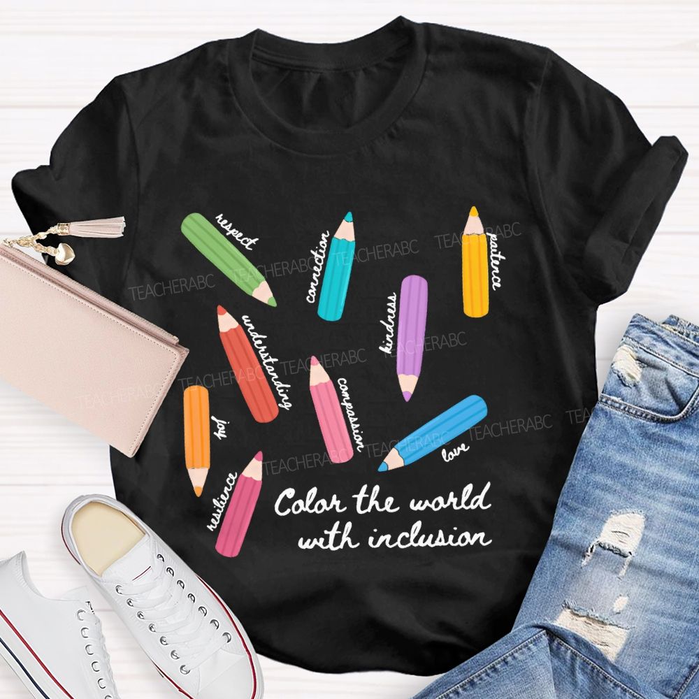 Color The World With Inclusion Teacher T-shirt