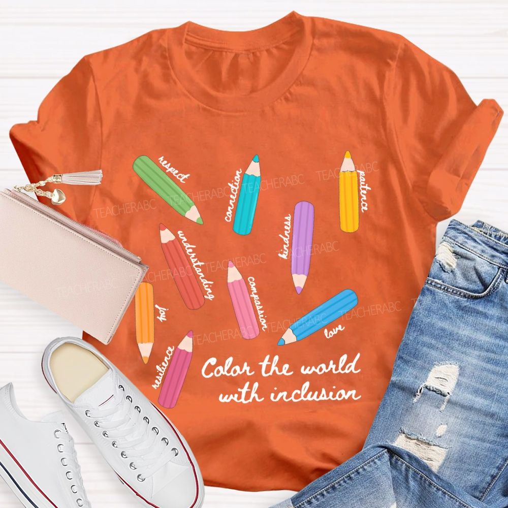 Color The World With Inclusion Teacher T-shirt