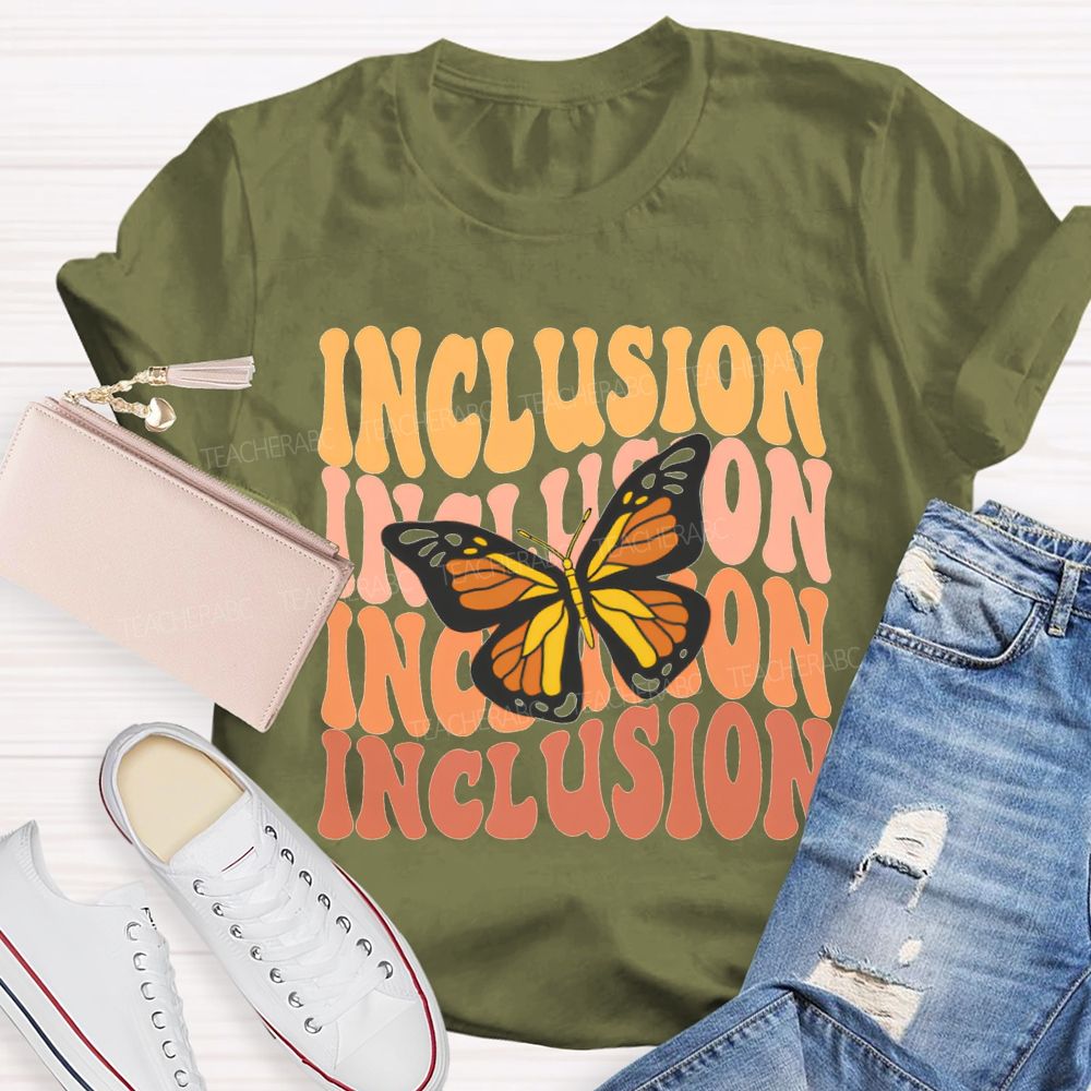 Inclusion And Butterfly Special Education Teacher T-shirt