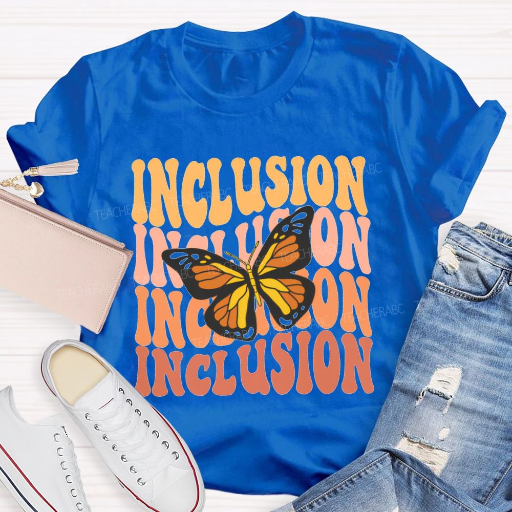 Inclusion And Butterfly Special Education Teacher T-shirt