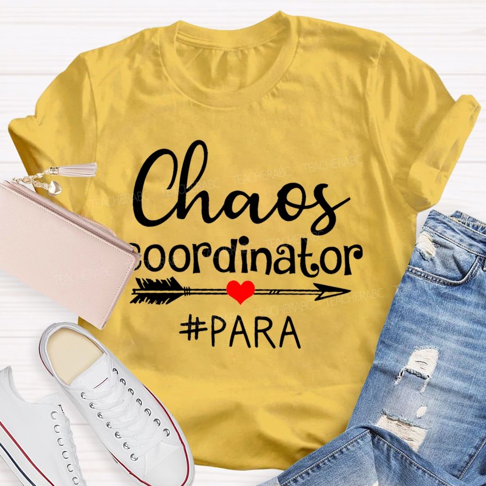 Chaos Coordinator Para Letters Teacher T-shirt