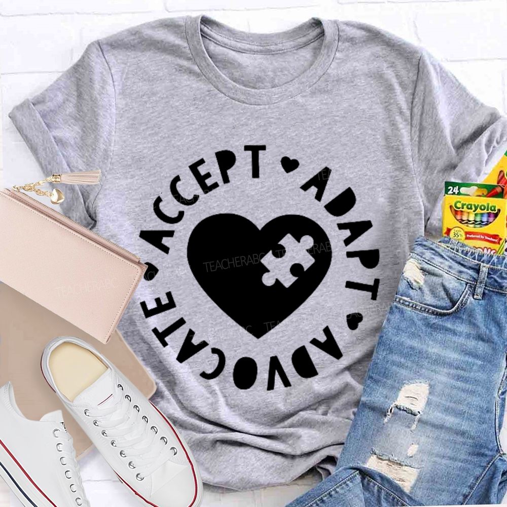 Accept Adapt Advocate Graphic Teacher T-shirt