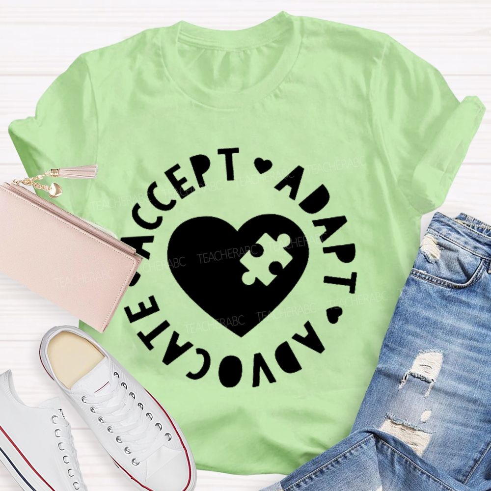 Accept Adapt Advocate Graphic Teacher T-shirt