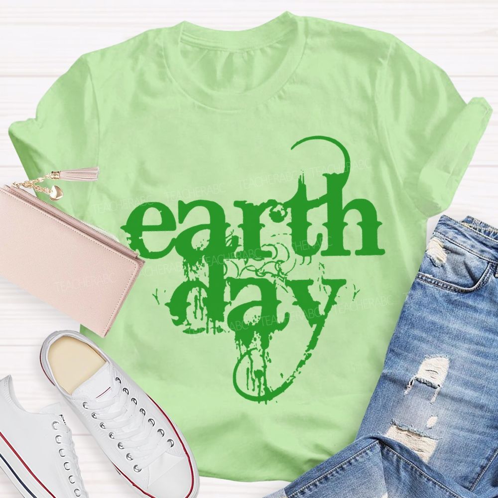 Earth Day Protect The Environment Teacher T-shirt