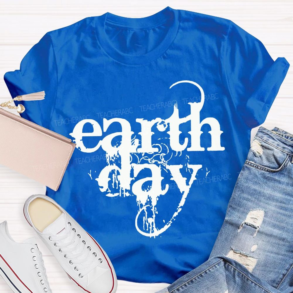 Earth Day Protect The Environment Teacher T-shirt