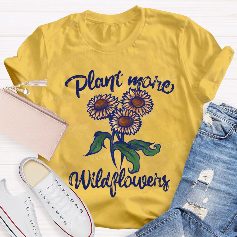 Plant Mare Wildflowers Earth Day Teacher T-shirt