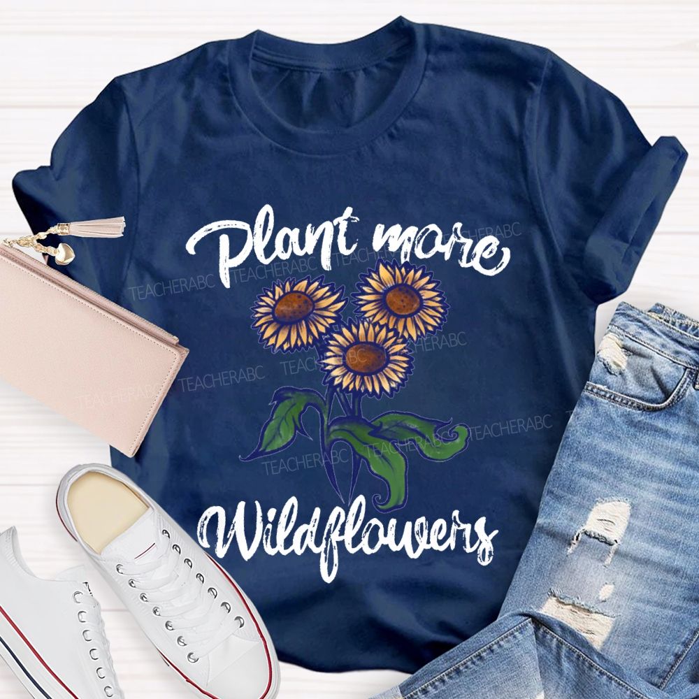 Plant Mare Wildflowers Earth Day Teacher T-shirt