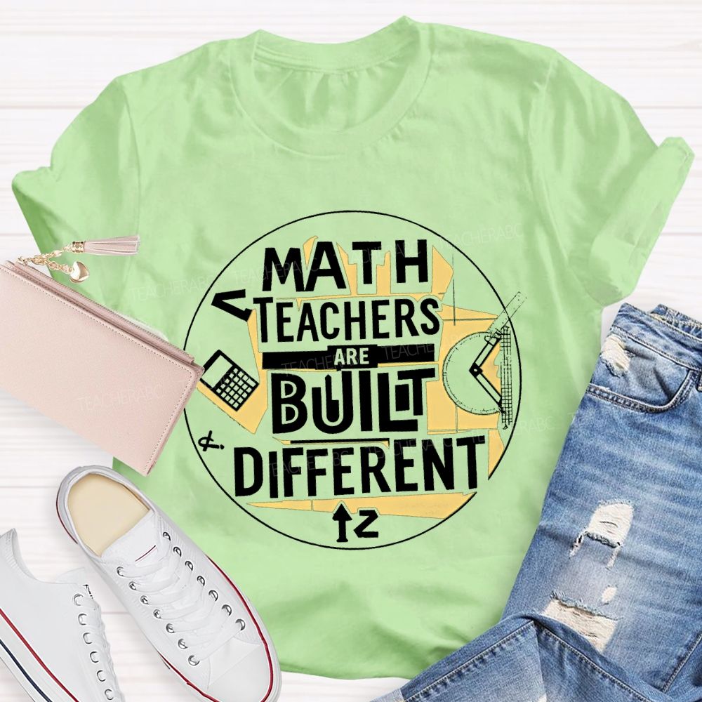Math Teacher Are Built Different Teacher T-shirt