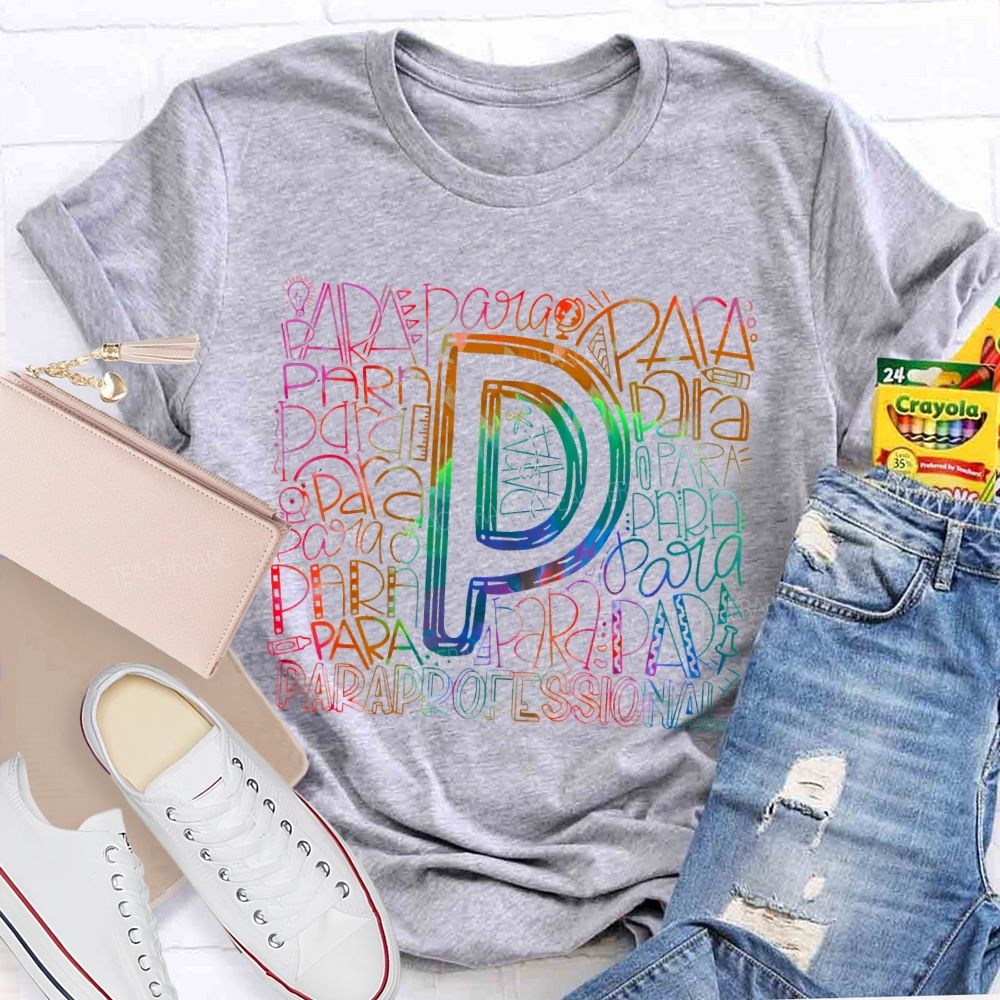Paraprofessional Colorful Letters Pattern Teacher T-shirt