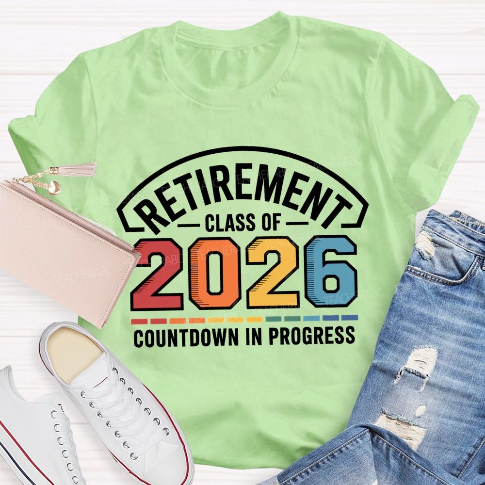 Retirement Class Of Countdown In Problems Teacher T-shirt