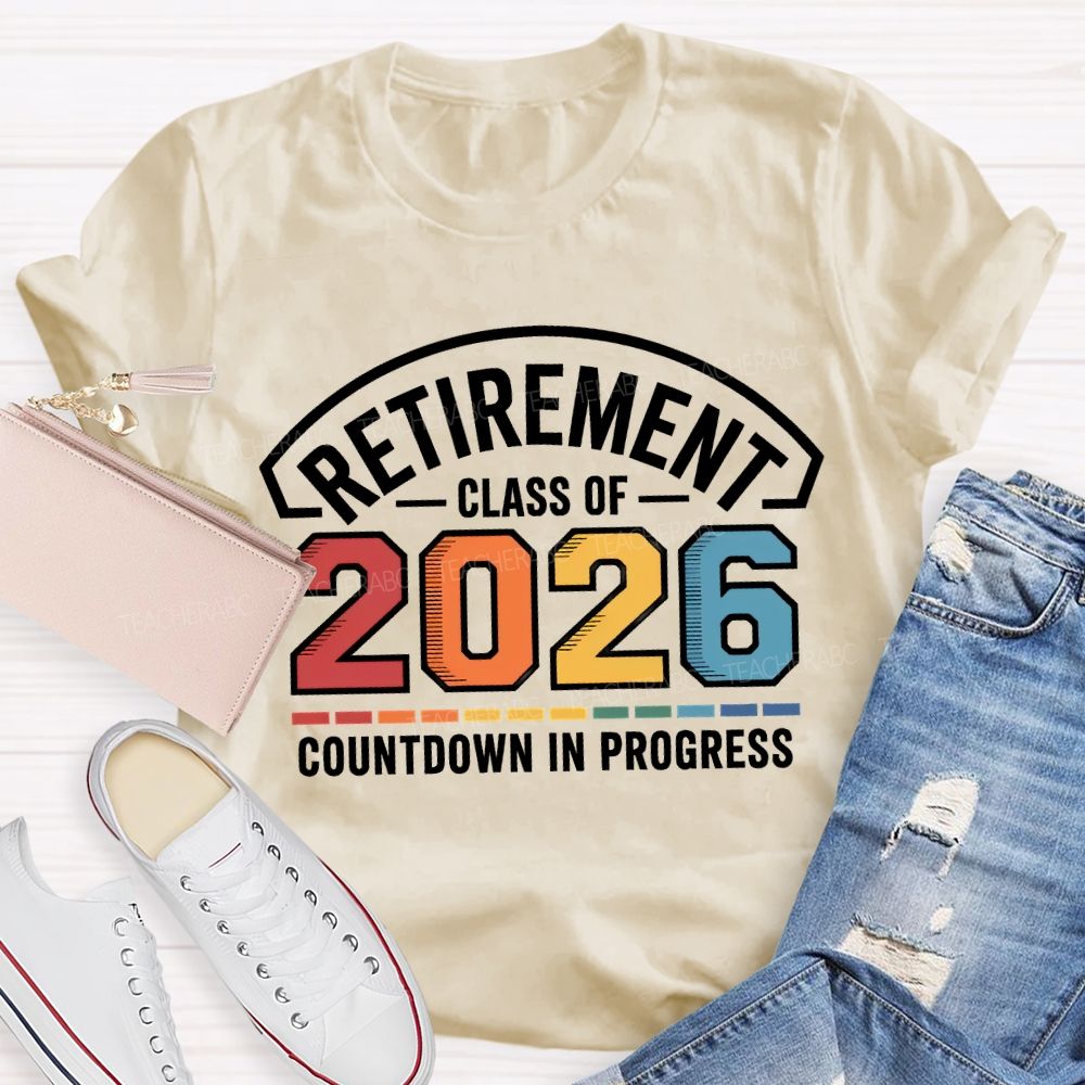 Retirement Class Of Countdown In Problems Teacher T-shirt
