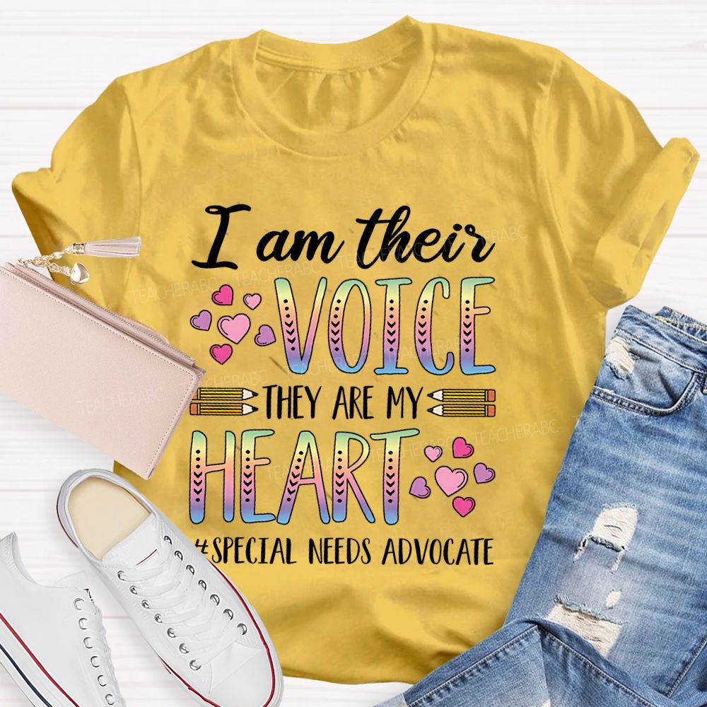 I Am Their Voice They Are My Heart Special Needs Advocate Teacher T-shirt