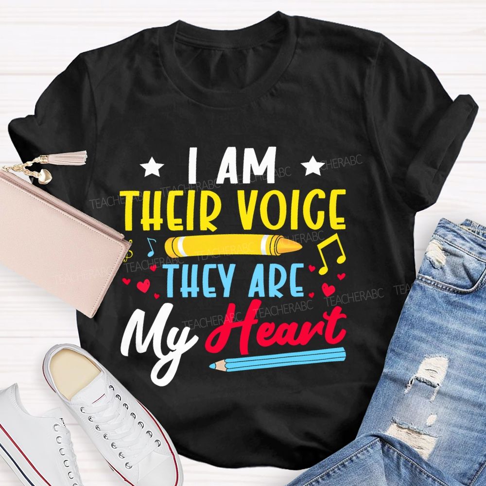 I Am Their Voice They Are My Heart Colorful Letters Teacher T-shirt