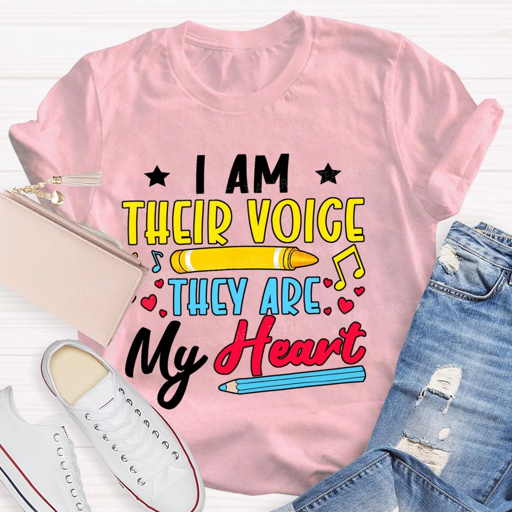 I Am Their Voice They Are My Heart Colorful Letters Teacher T-shirt